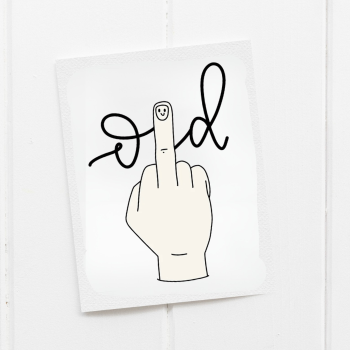 F****** Old - Funny Rude Birthday Greeting Card – Greta Jane Paper Co