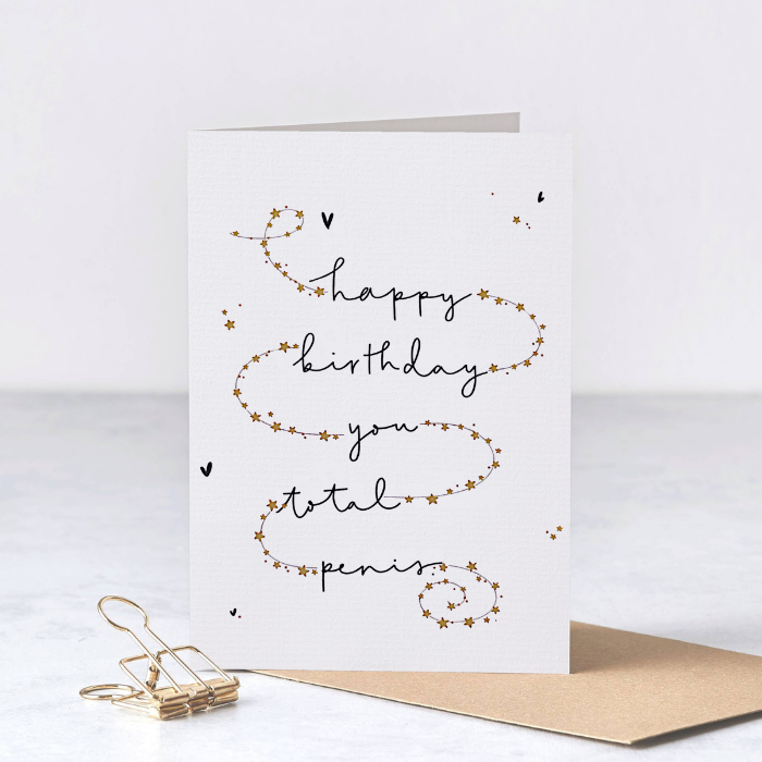Happy Birthday You Total P**** - Funny Rude Birthday Greeting Card – Greta Jane Paper Co