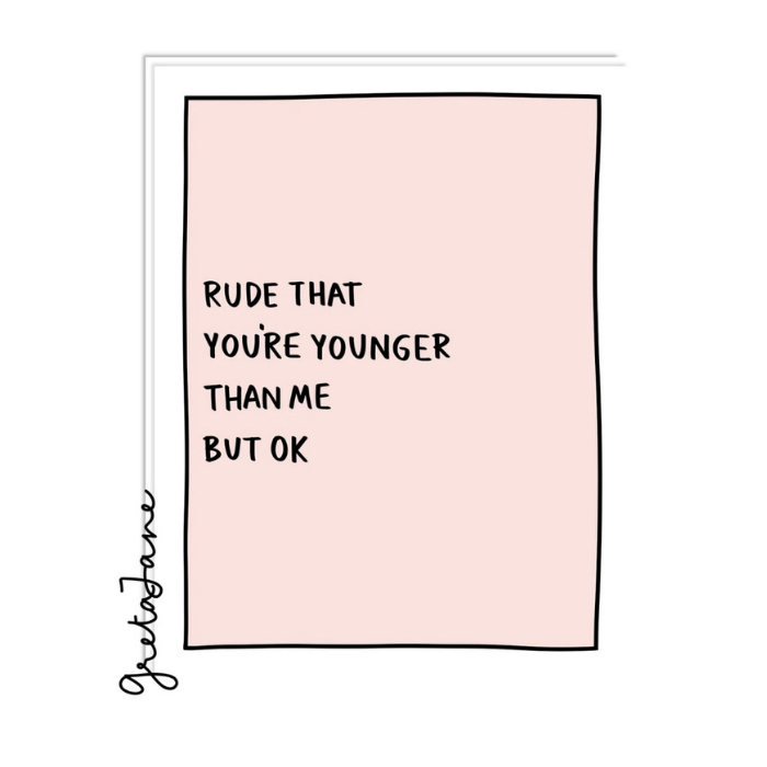 Rude to be Young - Funny Rude Birthday Greeting Card – Greta Jane Paper Co