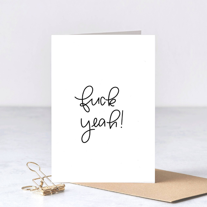 Fuck Yeah Greeting Card – Funny Celebration & Congrats Card – Greta Jane Paper Co