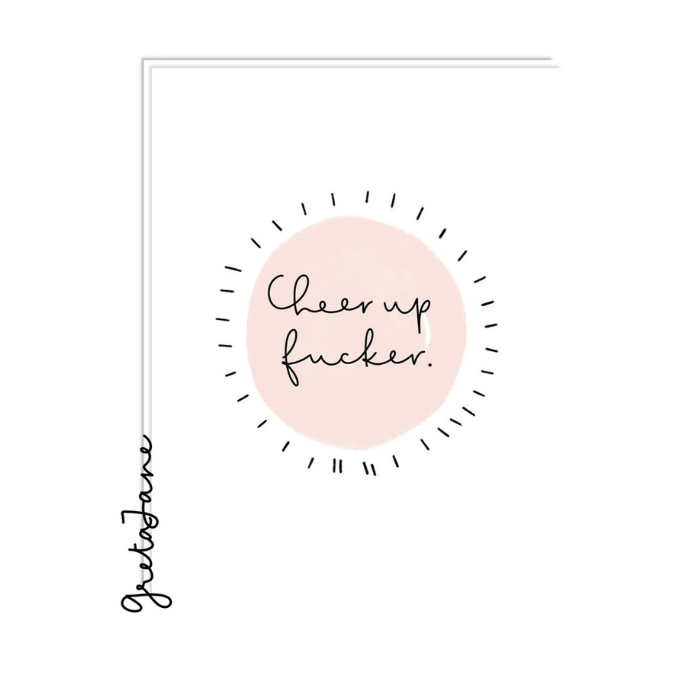 Cheer Up Card – Funny Support Greeting Card – Greta Jane Paper Co