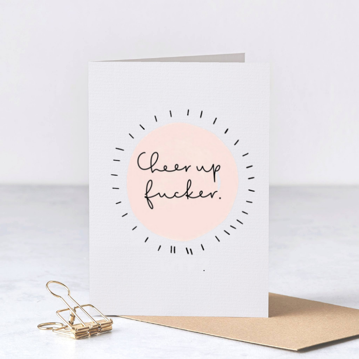 Cheer Up Card – Funny Support Greeting Card – Greta Jane Paper Co