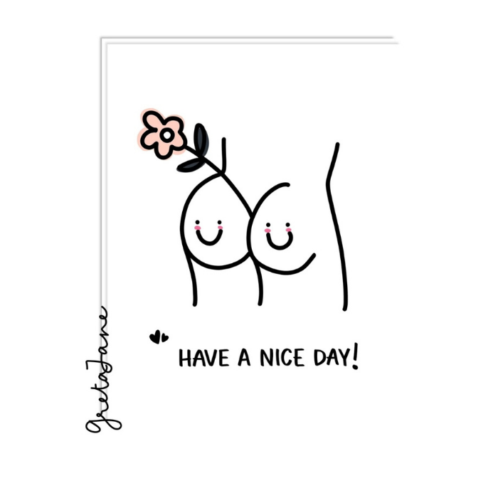 Have a Nice Day Card – Funny Passive Aggressive Greeting Card – Greta Jane Paper Co