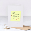 Moron Thank You Card – Funny Sarcastic Thank You Card – Greta Jane Paper Co