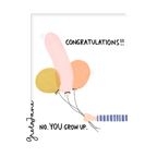 Congratulations You Grow Up Card – Funny Rude Congrats Card – Greta Jane Paper Co